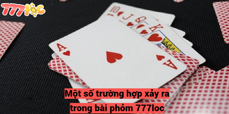 Bài Phỏm 777loc - Cách Chơi Để Đạt Được Hiệu Quả Tốt Nhất