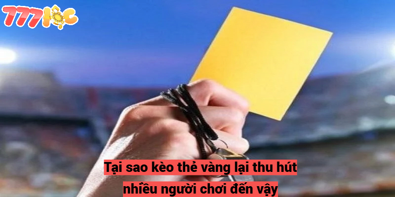 Kèo thẻ vàng 777loc - Hướng Dẫn Cách Chơi Cho Tân Binh